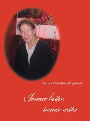 cover image of Immer heiter, immer weiter